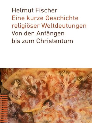 cover image of Eine kurze Geschichte religiöser Weltdeutungen